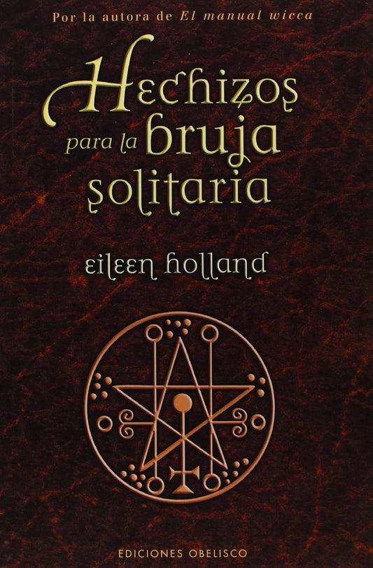 Hechizos de la bruja solitaria