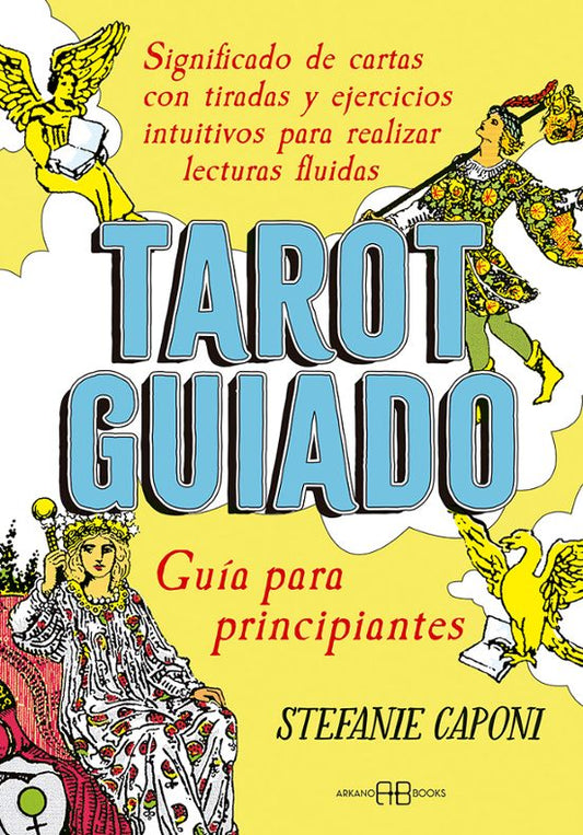 Tarot guiado: Guía para principiantes