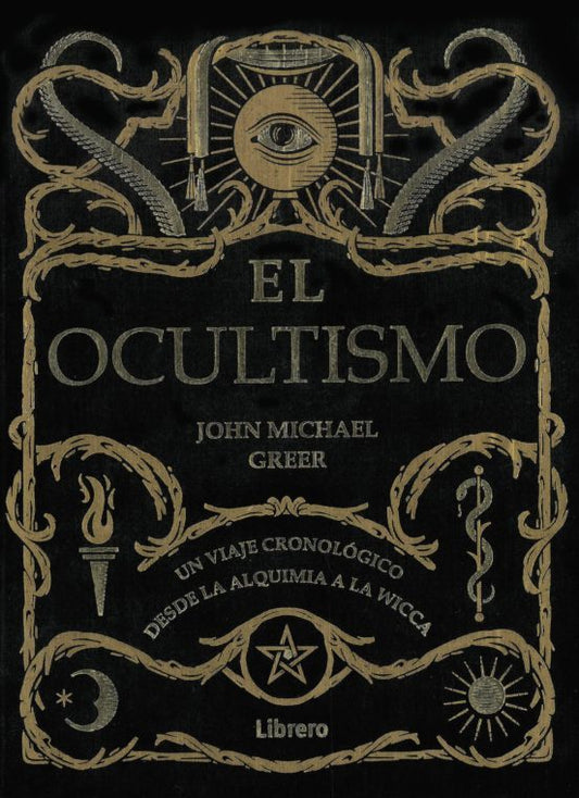 El ocultismo: Un viaje cronológico desde la alquimia hasta la wicca